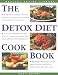 Search : The Detox Diet Cookbook (Healthy Eating Library)