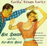 Feelin' Kinda Lucky an album by Flys