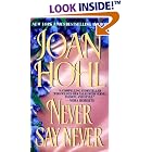 Never Say Never by  Joan Hohl