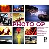 Photo Op: 52 Inspirational Projects for the Adventurous Image-maker
