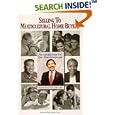 Selling to Multicultural Home Buyers (The Official New Home Sales Development System Series Volume 4 New Home Sales Strategies)
