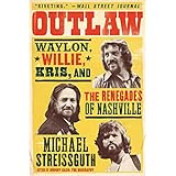 outlaw waylon willie kris and the renegades of nashville