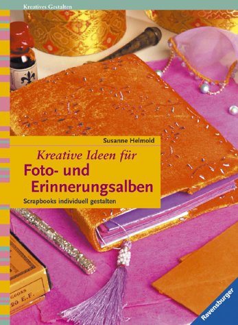 City Travel Guides Discounted  Bücher : Kreative Ideen für Foto- und Erinnerungsalben. Scrapbooks individuell gestalten
