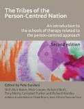 The tribes of the person-centred nation : an introduction to the schools of therapy related to the person-centred approach