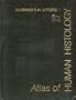 Atlas of Human Histology