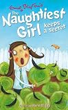 The Naughtiest Girl Keeps a Secret (Enid Blyton's the Naughtiest Girl)