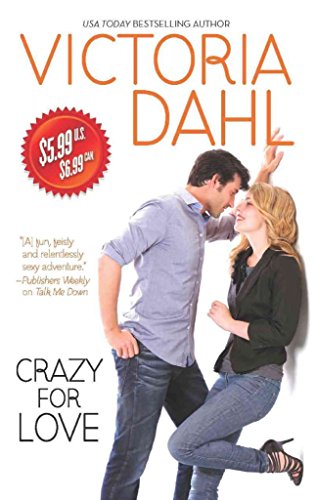 [(Crazy for Love)] [By (author) Victoria Dahl] published on (June, 2012)