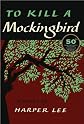 Harper Lee'sTo Kill a Mockingbird: 50th Anniversary Edition [Hardcover](2010)