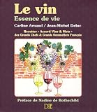 Revue Die  / Le vin : Essence de vie