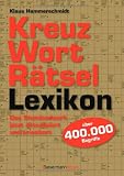 Kreuzwortr�tsellexikon: �ber 400.000 Begriffe - Klaus Hammerschmidt