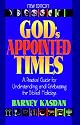 God's Appointed Times New Edition: A Practical Guide for Understanding and Celebrating the Biblical Holidays
