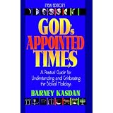 God'sAppointedTimesNewEdition:APracticalGuideforUnderstandingandCelebratingtheBiblicalHolidays