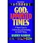 God's Appointed Times New Edition: A Practical Guide for Understanding and Celebrating the Biblical Holidays