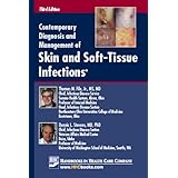 contemporary diagnosis and management of skin and soft tissue infections