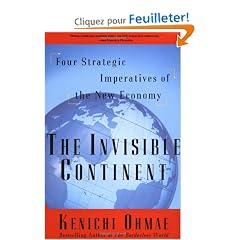 The Invisible Continent: Four Strategic Imperatives of the New Economy