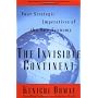The Invisible Continent: Four Strategic Imperative&hellip by Kenichi Ohmae
