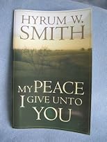 My Peace I Give Unto You