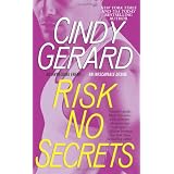 Risk No Secretsby Cindy Gerard