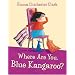 Where are You, Blue Kangaroo?