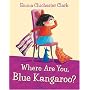 Where are You, Blue Kangaroo?
