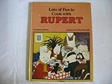 Lots of fun to cook with Rupert