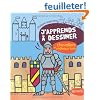 J'apprends � dessiner Chevaliers et ch�teaux forts