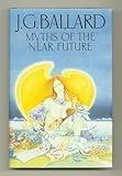 Myths of the near future