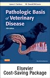 Pathologic Basis of Veterinary Disease - Text and E-Book Package, 5e