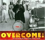 Overcome! Vol. 1: Preaching in Rhythm and Funk