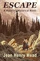 Escape: A Wyoming Historical Novel