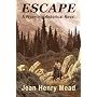 Escape: A Wyoming Historical Novel