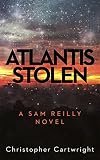 Atlantis Stolen (Sam Reilly Book 3)