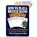 How to Play a Bridge Hand: 12 Easy Chapters to Winning Bridge by America's Premier Teacher