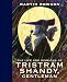 Life and Opinions of Tristram Shandy, Gentleman, The