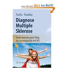 Diagnose Multiple Sklerose: Unser gemeinsamer Weg zu Lebensqualit�t mit MS