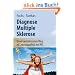 Diagnose Multiple Sklerose: Unser gemeinsamer Weg zu Lebensqualit�t mit MS