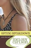 Spring Breakdown (Carter House Girls)