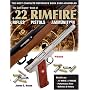 The Gun Digest Book of .22 Rimfire: Rifles�Pistols�Ammunition