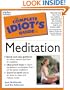 The Complete Idiot's Guide to Meditation