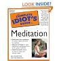 The Complete Idiot's Guide to Meditation