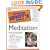 The Complete Idiot's Guide to Meditation