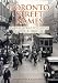 Books : Toronto Street Names: An Illustrated Guide to Their Origins