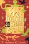 Wild Indians And Other Creatures (Western Literature Series)
