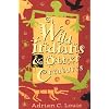 Wild Indians And Other Creatures (Western Literature Series)