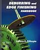 Deburring and Edge Finishing Handbook
