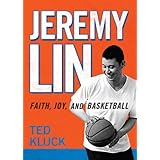 Jeremy LinFaith, Joy, and Basketball