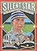 Silent Star: The Story of Deaf Major Leaguer William Hoy