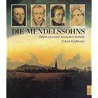 Buy Die Mendelssohns: Bilder aus einer deutschen Familie (German Edition) by Eckart Klessmann