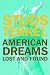 American Dreams: Lost and Found