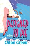 Designed To Die (Dallas O'Connor Mysteries)
